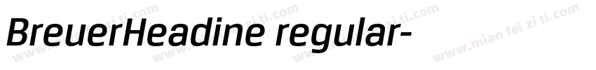 BreuerHeadine regular字体转换